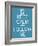 Keep Calm and Follow Me-mybaitshop-Framed Art Print