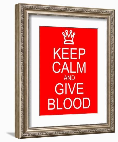 Keep Calm and Give Blood-mybaitshop-Framed Art Print