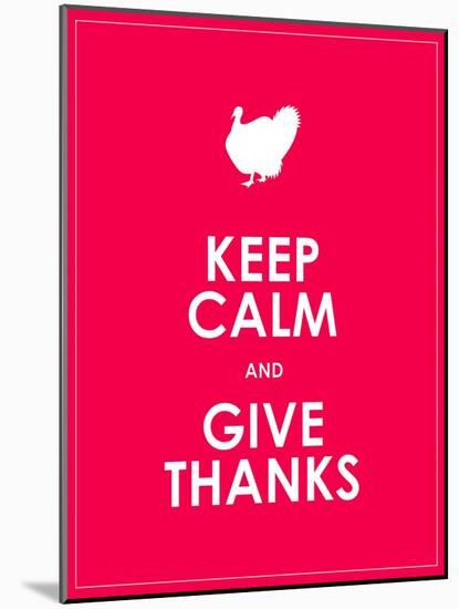 Keep Calm and Give Thanks Background-place4design-Mounted Art Print