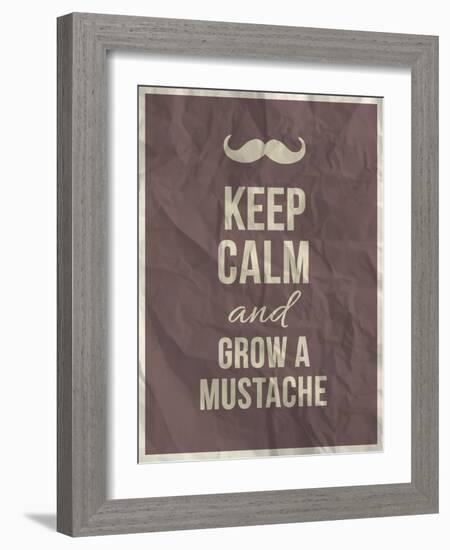 Keep Calm and Grow A Mustache Quote-ONiONAstudio-Framed Art Print