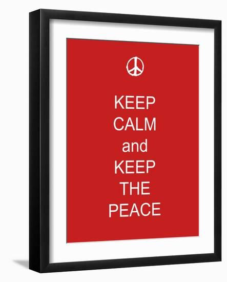 Keep Calm and Keep the Peace-Whoartnow-Framed Giclee Print