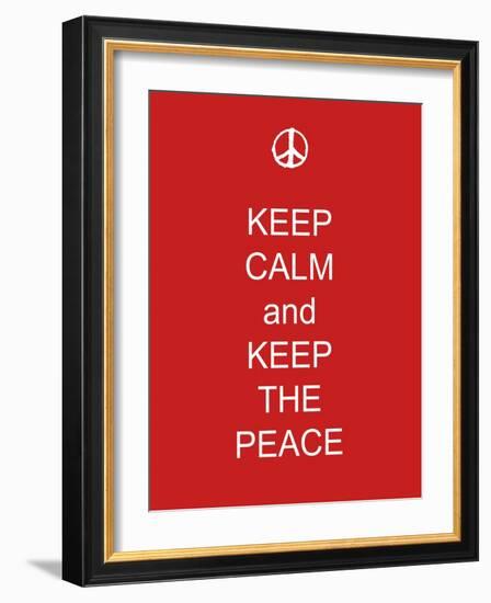 Keep Calm and Keep the Peace-Whoartnow-Framed Giclee Print