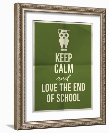 Keep Calm and Love End of School Design Typographic Quote with Owl-ONiONAstudio-Framed Art Print