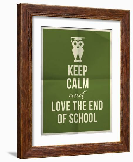 Keep Calm and Love End of School Design Typographic Quote with Owl-ONiONAstudio-Framed Art Print