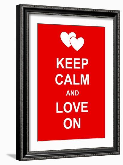 Keep Calm and Love On-prawny-Framed Art Print