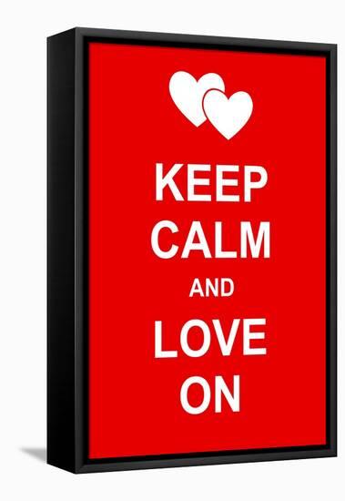 Keep Calm and Love On-prawny-Framed Stretched Canvas