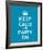 Keep Calm and Party On-The Vintage Collection-Framed Giclee Print
