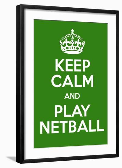 Keep Calm and Play Netball-Andrew S Hunt-Framed Art Print