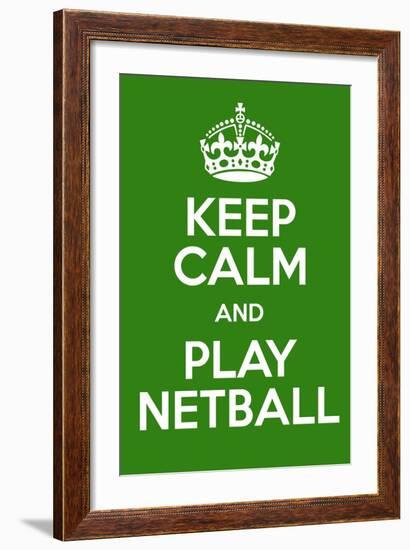 Keep Calm and Play Netball-Andrew S Hunt-Framed Art Print