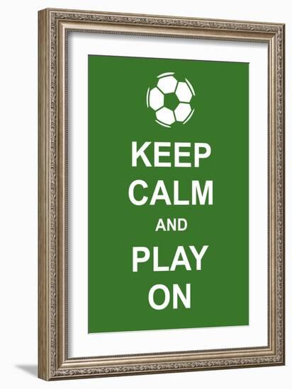 Keep Calm and Play On-prawny-Framed Art Print