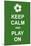 Keep Calm and Play On-prawny-Mounted Art Print