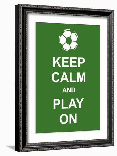 Keep Calm and Play On-prawny-Framed Art Print