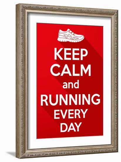 Keep Calm and Running Every Day.-BTRSELLER-Framed Art Print