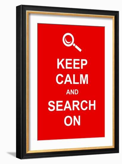 Keep Calm and Search On-prawny-Framed Art Print