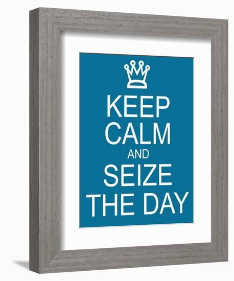 Keep Calm and Seize the Day-mybaitshop-Framed Premium Giclee Print