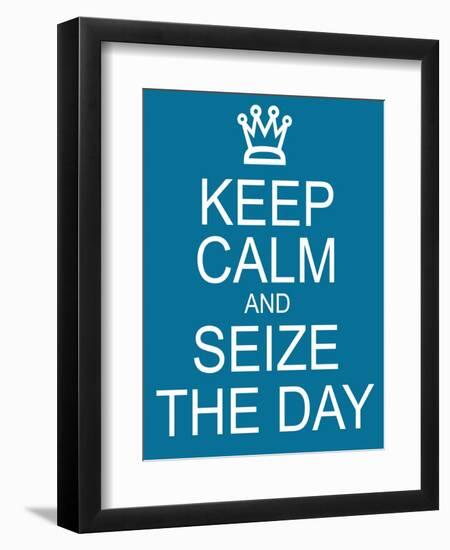 Keep Calm and Seize the Day-mybaitshop-Framed Premium Giclee Print