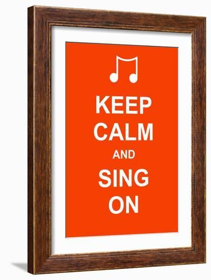 Keep Calm and Sing On-prawny-Framed Art Print