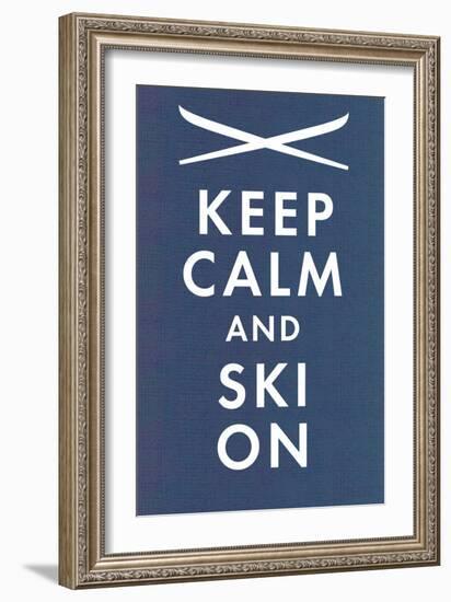 Keep Calm and Ski On-null-Framed Art Print