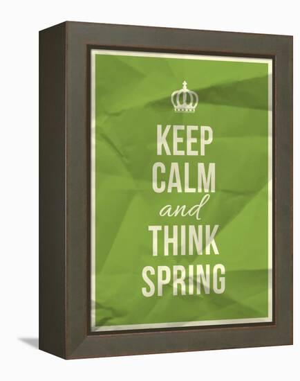 Keep Calm and Think Spring Quote-ONiONAstudio-Framed Stretched Canvas