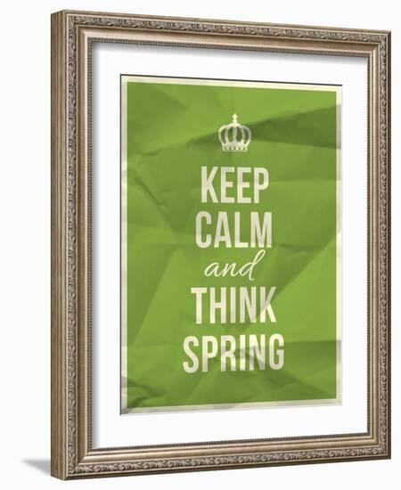 Keep Calm and Think Spring Quote-ONiONAstudio-Framed Art Print