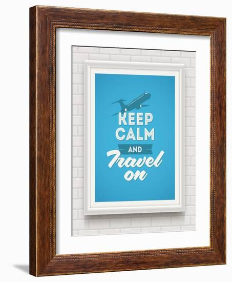 Keep Calm and Travel on - Poster with Quote in White Frame on a White Brick Wall - Vector Illustrat-vso-Framed Art Print