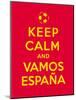 Keep Calm and Vamos Espana-Thomaspajot-Mounted Art Print