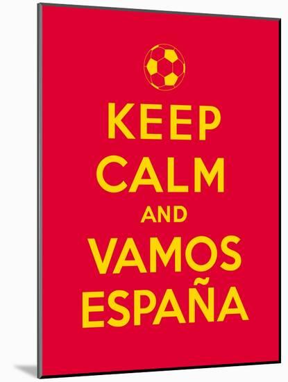 Keep Calm and Vamos Espana-Thomaspajot-Mounted Art Print