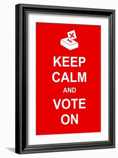 Keep Calm and Vote On-prawny-Framed Premium Giclee Print