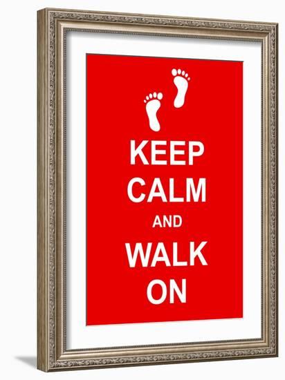 Keep Calm and Walk On-prawny-Framed Art Print