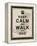 Keep Calm and Walk the Dog-Piper Ballantyne-Framed Stretched Canvas