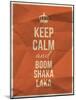 Keep Calm Boom Shaka Laka Quote on Crumpled Paper Texture-ONiONAstudio-Mounted Art Print