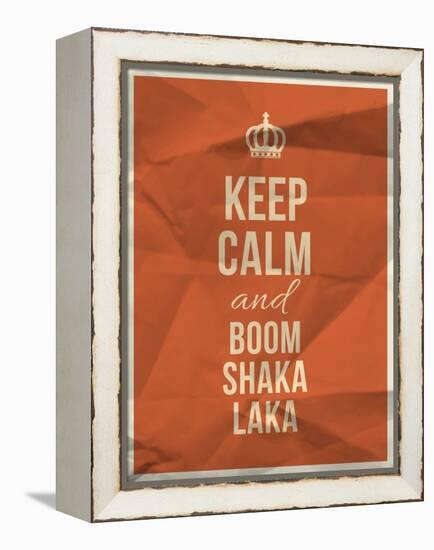 Keep Calm Boom Shaka Laka Quote on Crumpled Paper Texture-ONiONAstudio-Framed Stretched Canvas