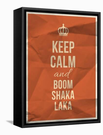 Keep Calm Boom Shaka Laka Quote on Crumpled Paper Texture-ONiONAstudio-Framed Stretched Canvas