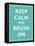 Keep Calm & Brush-N. Harbick-Framed Stretched Canvas