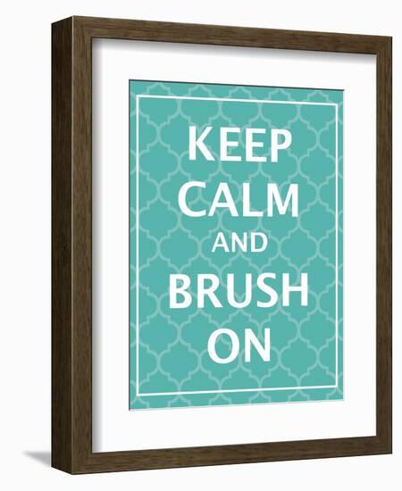 Keep Calm & Brush-N. Harbick-Framed Premium Giclee Print