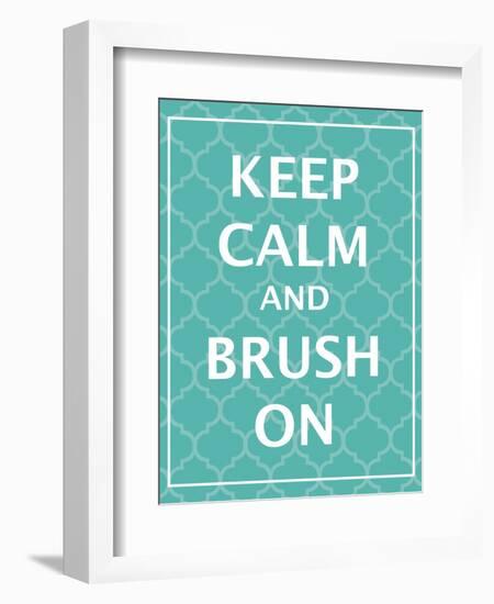 Keep Calm & Brush-N. Harbick-Framed Premium Giclee Print