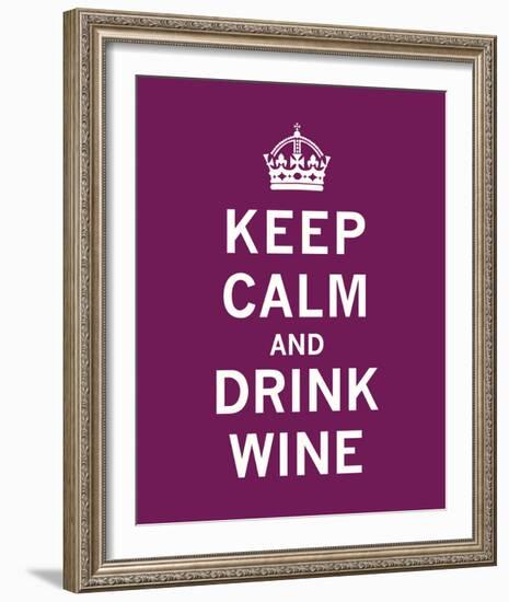 Keep Calm, Drink Wine-The Vintage Collection-Framed Giclee Print