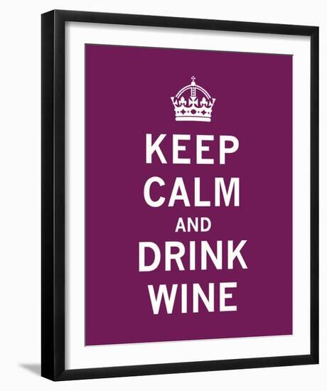 Keep Calm, Drink Wine-The Vintage Collection-Framed Giclee Print