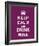 Keep Calm, Drink Wine-The Vintage Collection-Framed Giclee Print