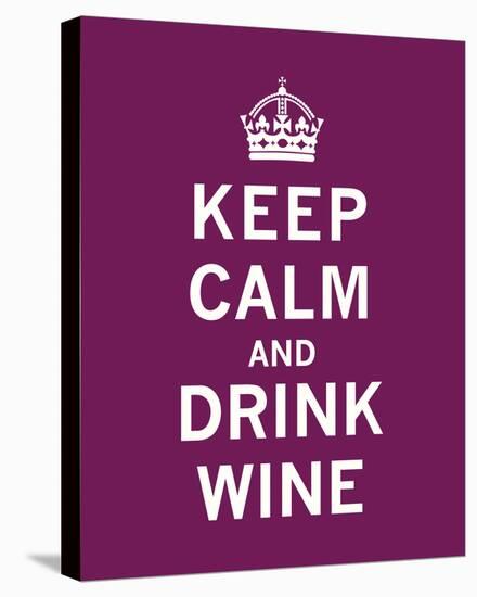 Keep Calm, Drink Wine-The Vintage Collection-Framed Stretched Canvas