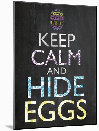 Keep Calm Easter Chalk-Lauren Gibbons-Mounted Art Print