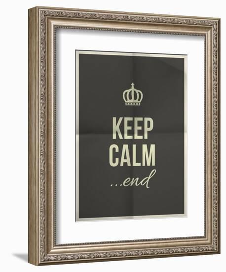 Keep Calm End Quote on Folded in Four Paper Texture-ONiONAstudio-Framed Premium Giclee Print