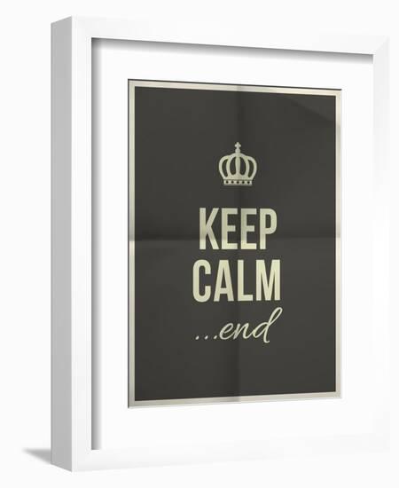 Keep Calm End Quote on Folded in Four Paper Texture-ONiONAstudio-Framed Premium Giclee Print