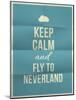 Keep Calm Fly to Neverland Quote on Folded in Eight Paper Texture-ONiONAstudio-Mounted Art Print