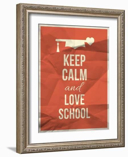 Keep Calm Love School Design Quote with Graduation Hat Hearth-ONiONAstudio-Framed Art Print