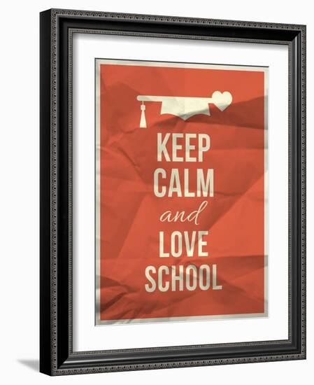 Keep Calm Love School Design Quote with Graduation Hat Hearth-ONiONAstudio-Framed Art Print