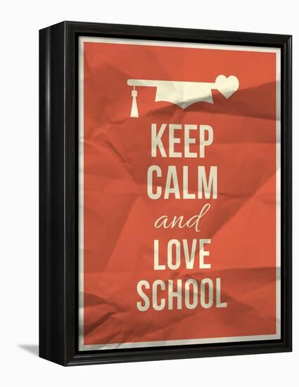 Keep Calm Love School Design Quote with Graduation Hat Hearth-ONiONAstudio-Framed Stretched Canvas