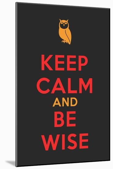 Keep Calm Poster-MishaAbesadze-Mounted Art Print