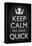 Keep Calm We Have Quick Sports Poster-null-Framed Stretched Canvas