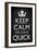 Keep Calm We Have Quick Sports Poster-null-Framed Premium Giclee Print